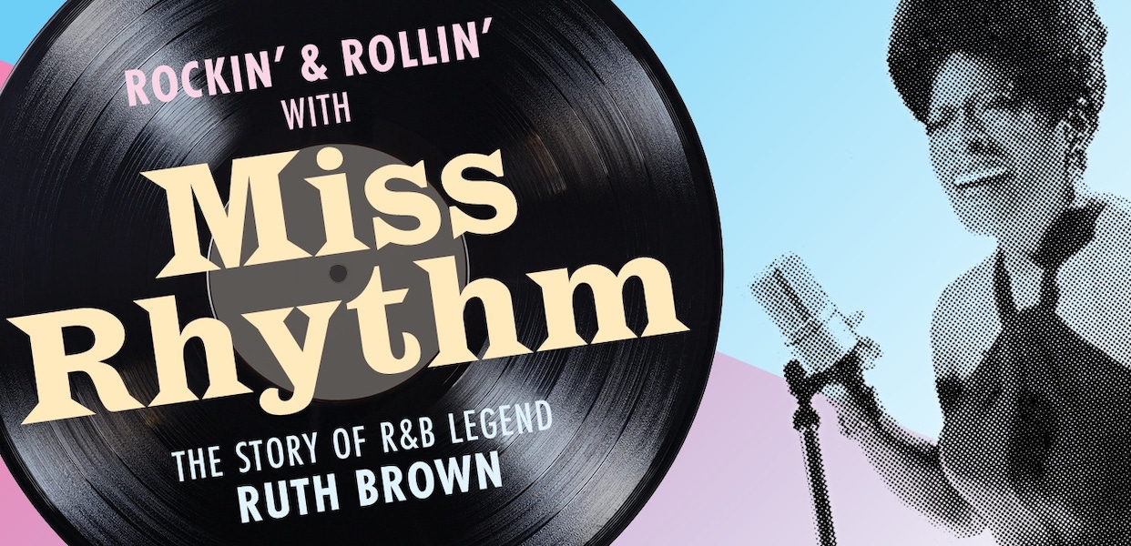 Miss Rhythm The Legend of Ruth Brown Denver tickets - Garner Galleria  Theatre at Denver Center for the Performing Arts - 10/04/2023